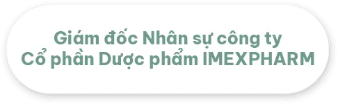 TS. Nguyễn Vĩnh Luận: Giám đốc Nhân sự Công ty Cổ phần Dược phẩm Imexpharm