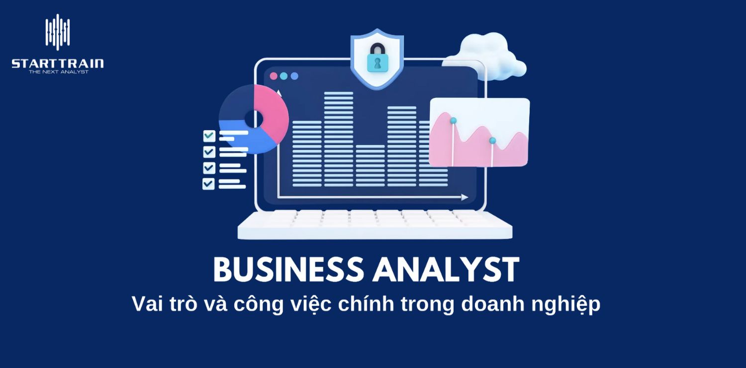 Công việc của Business Analyst là gì?