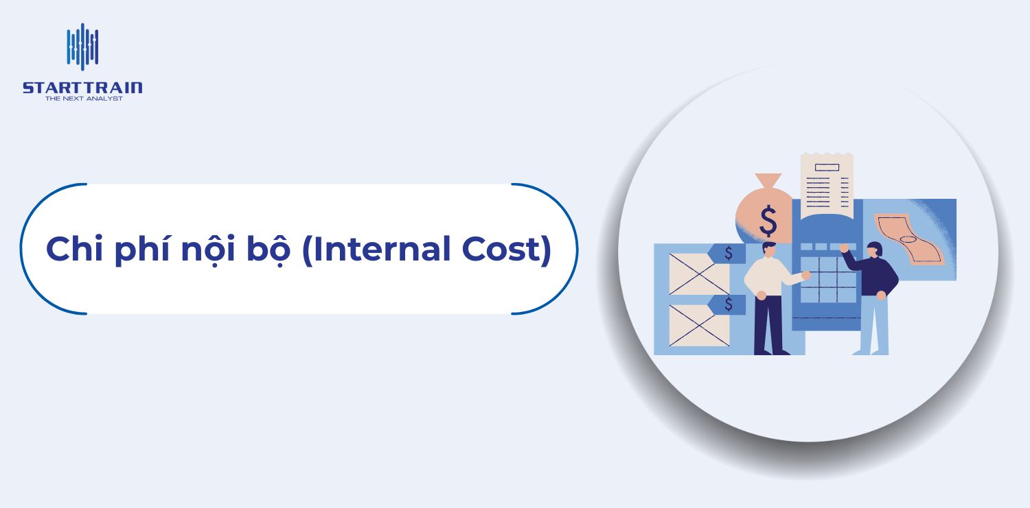 Chi phí nội bộ (Internal Cost)