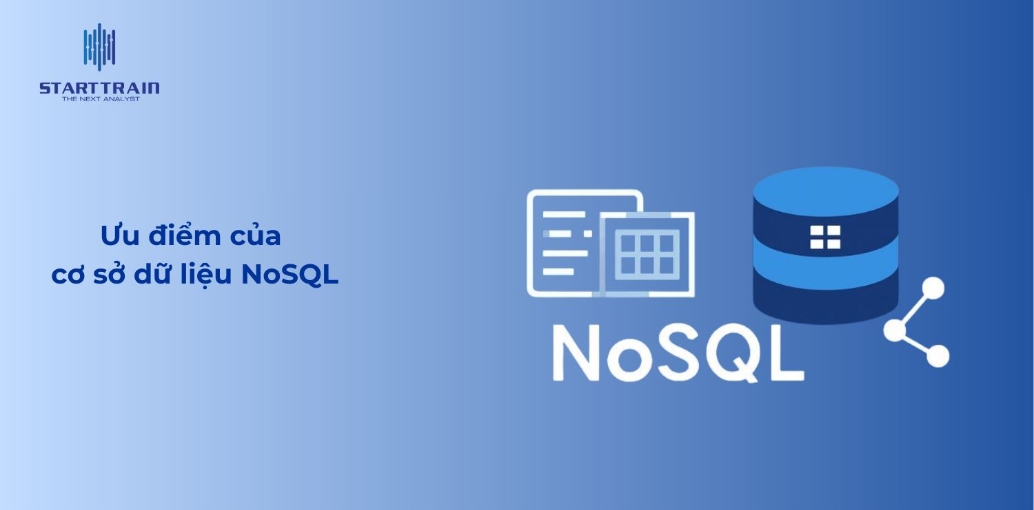 Ưu điểm của cơ sở dữ liệu NoSQL l&agrave; g&igrave;?
