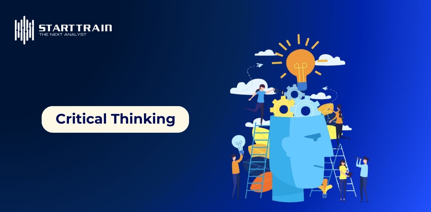 Vai tr&ograve; cốt l&otilde;i của tư duy phản biện (Critical Thinking)