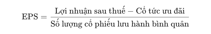 EPS (Lợi nhuận tr&ecirc;n mỗi cổ phiếu)