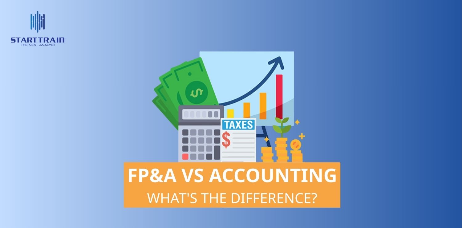 Sự kh&aacute;c biệt giữa kế to&aacute;n v&agrave; FP&A l&agrave; g&igrave;?