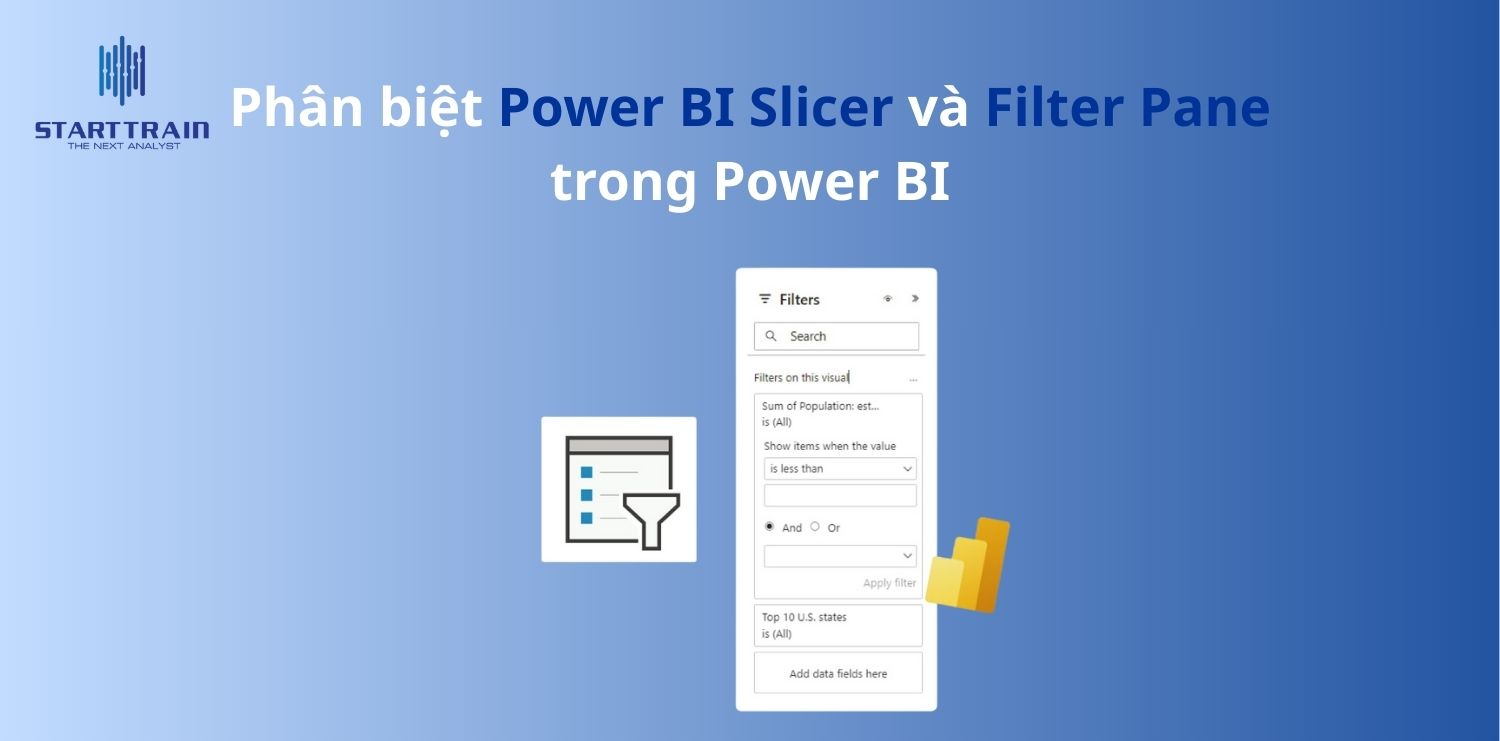Ph&acirc;n biệt Power BI Slicer v&agrave; Filter Pane