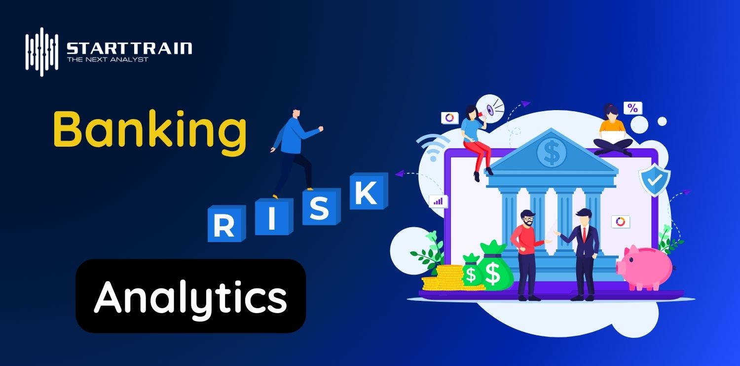 Banking Risk Analytics là gì?