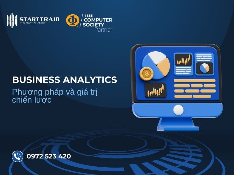 Business Analytics là gì? Học gì để làm BA? So sánh với DA và BI