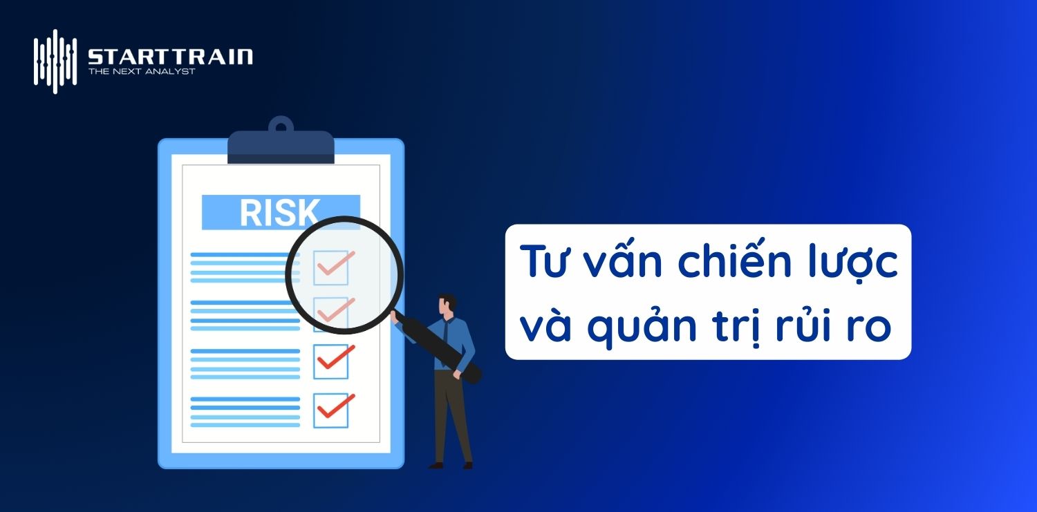 Tư vấn chiến lược và quản trị rủi ro