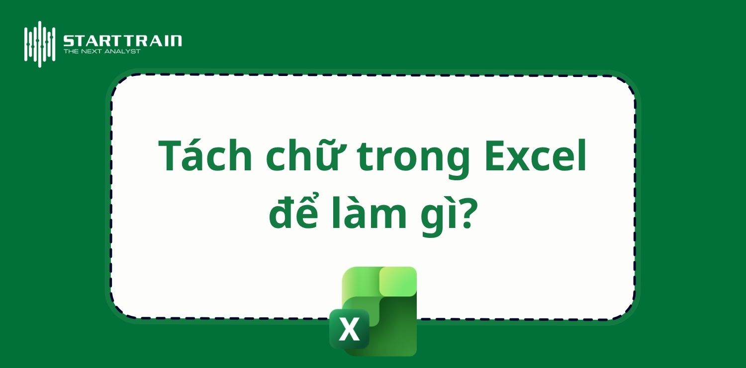 Cách tách chữ trong Excel