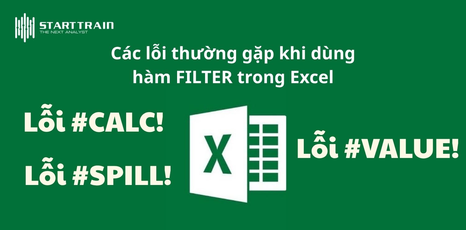 Các lỗi thường gặp khi dùng hàm FILTER trong Excel