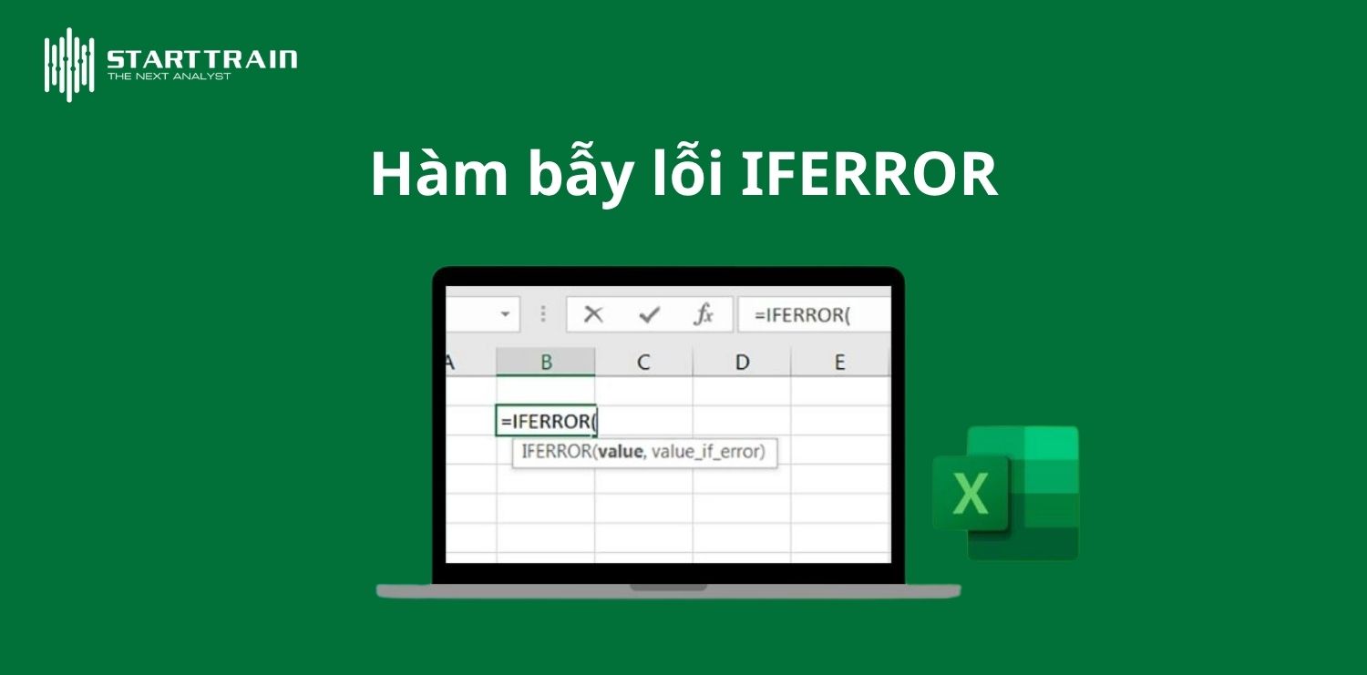 Bí quyết đón đầu lỗi trong Excel bằng các hàm bẫy lỗi IFERROR