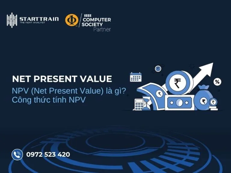 NPV (Net Present Value) là gì? Công thức tính NPV 11 npv