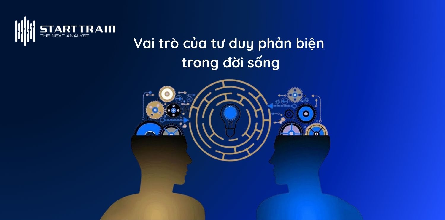 Vai trò của tư duy phản biện trong đời sống