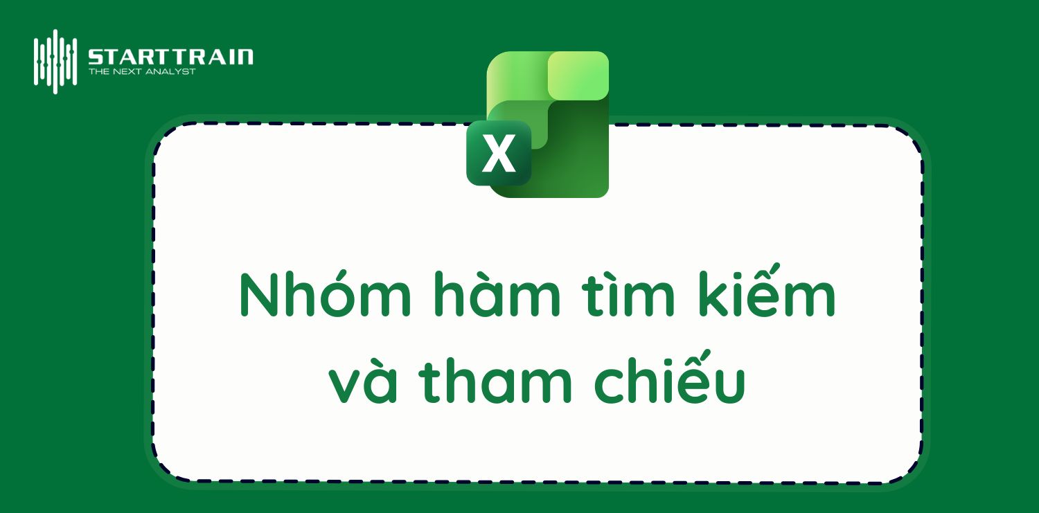Nhóm hàm tìm kiếm và tham chiếu