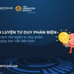 cách rèn luyện tư duy phản biện