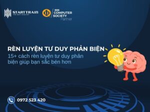 cách rèn luyện tư duy phản biện