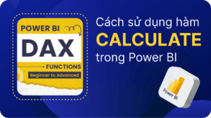 hàm Calculated trong Power BI