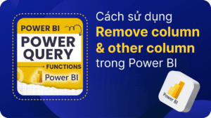 Cách sử dụng Remove column