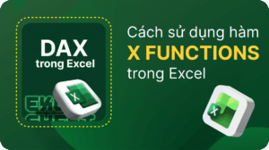 X FUNTION trong Excel