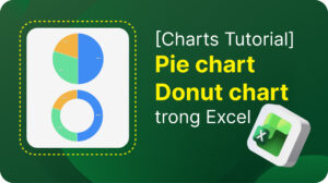 Pie chart và Donut chart