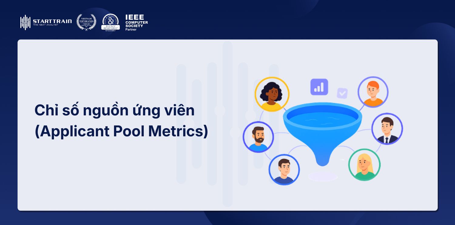 Chỉ số nguồn ứng viên (Applicant Pool Metrics)