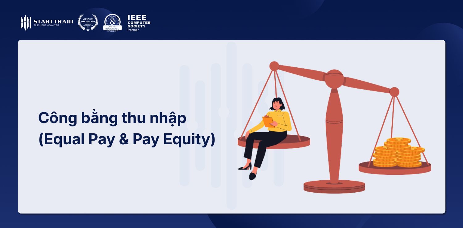 Công bằng thu nhập (Equal Pay & Pay Equity)