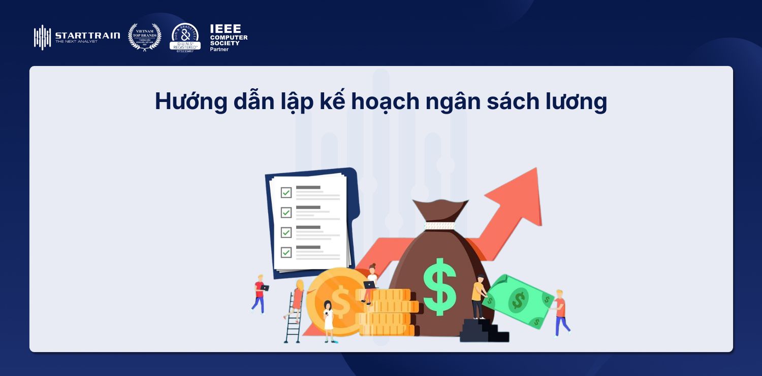 Hướng dẫn lập kế hoạch ngân sách lương