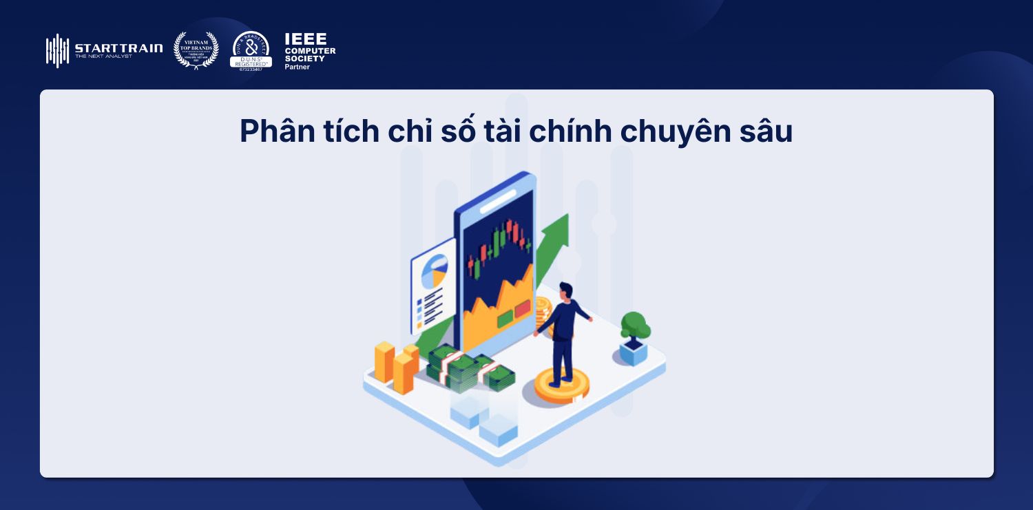 Quản trị tài chính doanh nghiệp: Phương pháp & công cụ 5 Phân tích chỉ số tài chính chuyên sâu