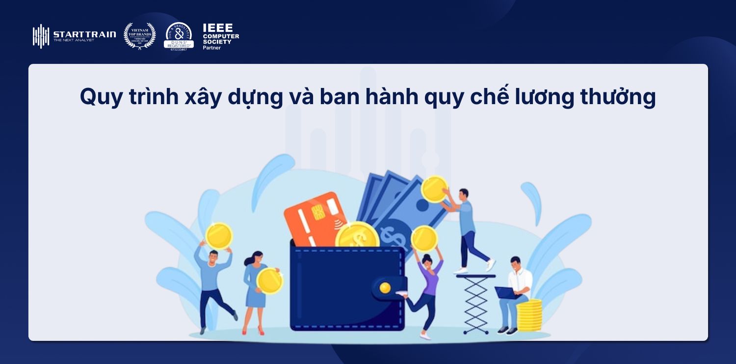Quy trình xây dựng và ban hành quy chế lương thưởng