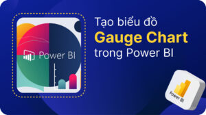 Cách tạo biểu đồ Gauge Chart trong Power BI 13 Gauge Chart