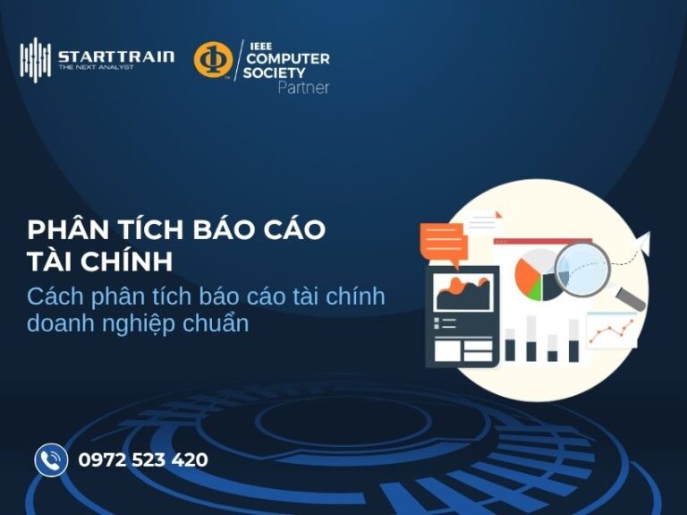 Cách phân tích báo cáo tài chính doanh nghiệp chuẩn