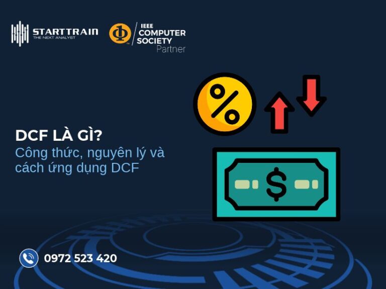 DCF là gì? Công thức, nguyên lý và cách ứng dụng DCF 10 DCF là gì